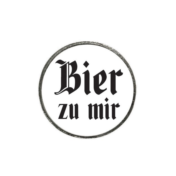 'Bier zu mir'-Anstecker "Klassiker-schlicht"