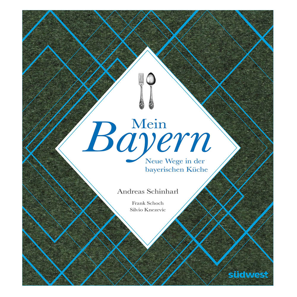 DT - Collection Mein Bayern "Neue Wege in der bayerischen Küche"